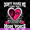 MTD13042124-Don't make me use my labradoodle mom voice svg, Mother's day svg, eps, png, dxf digital file MTD13042124.jpg