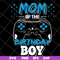 MTD15042121-Mom of the birthday boy svg, Mother's day svg, eps, png, dxf digital file MTD15042121.jpg