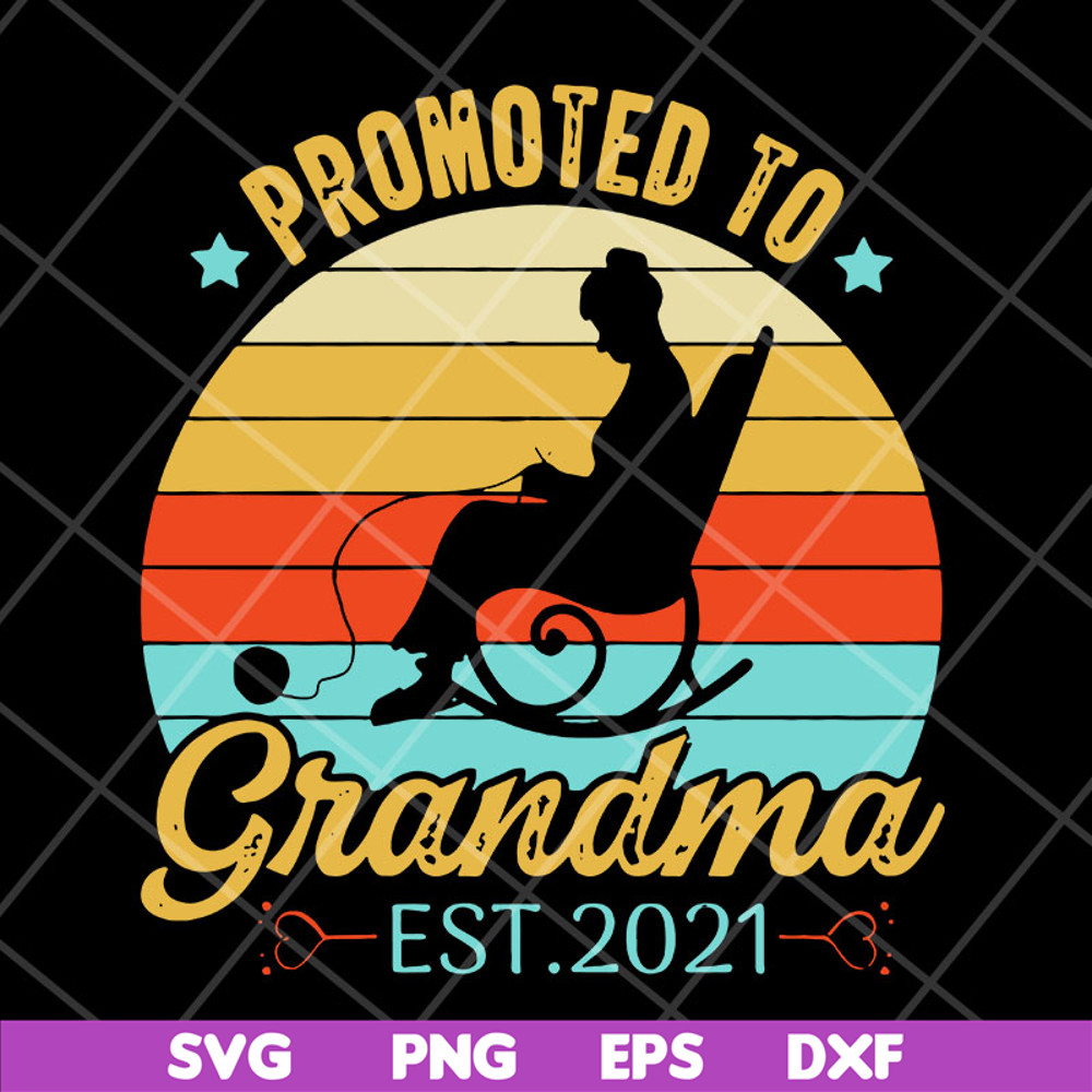 MTD20042113-Promoted to grandma est 2021 svg, Mother's day svg, eps, png, dxf digital file MTD20042113.jpg