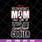 MTD23042109-Im a running mom svg, Mother's day svg, eps, png, dxf digital file MTD23042109.jpg
