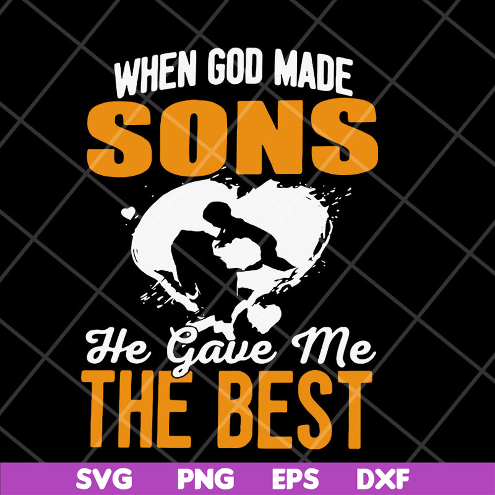 MTD23042148-when god made sons he gave me svg, Mother's day svg, eps, png, dxf digital file MTD23042148.jpg