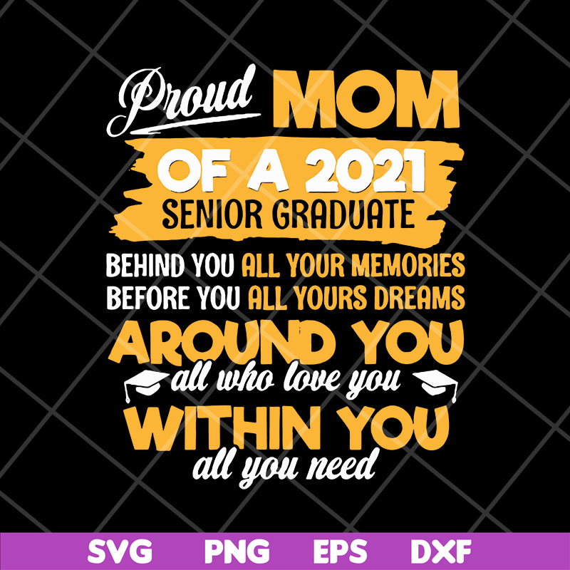 MTD23042150-womens proud mom of a 2021 svg, Mother's day svg, eps, png, dxf digital file MTD23042150.jpg