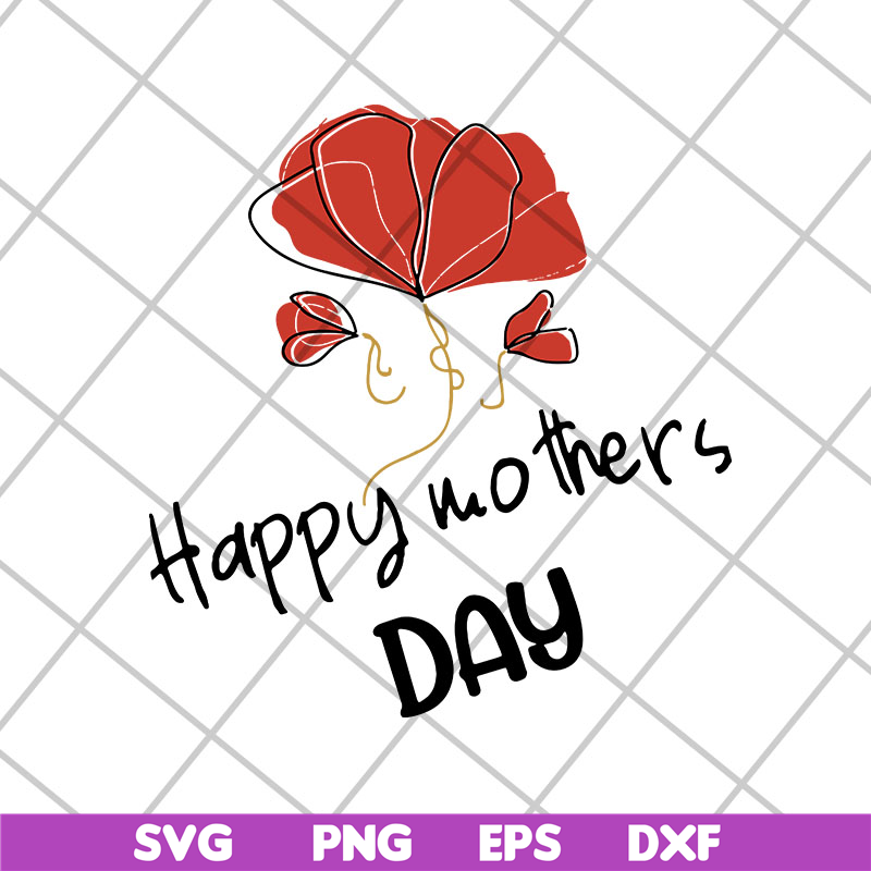 MTD26042109-happy mother's day svg, Mother's day svg, eps, png, dxf digital file MTD26042109.jpg