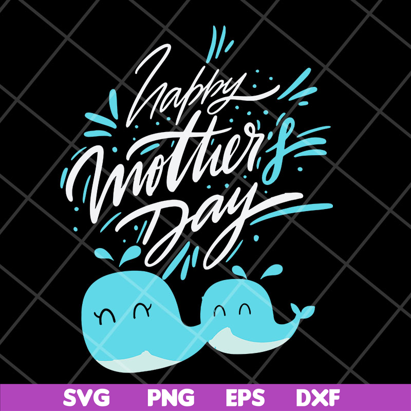 MTD27042101-Happy mother's day svg, Mother's day svg, eps, png, dxf digital file MTD27042101.jpg
