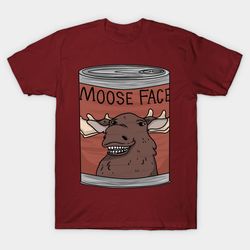 can o moose face t - shirt, unisex t-shirt