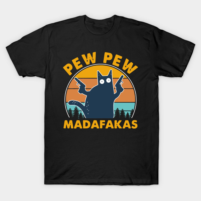 Cat Pew Pew Madafakas Vintagejpg