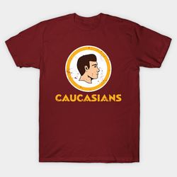 caucasians t - shirt, unisex t-shirt