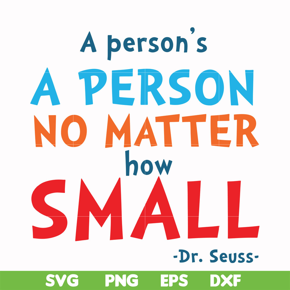 DR00091-A person's a person no matter how small svg, png, dxf, eps file DR00091.jpg