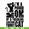 FN000148-I'm a proud mom of a freaking awesome funny cat svg, png, dxf, eps file FN000148.jpg