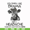 FN000184-You smell like drama and a headache please get away from me svg, png, dxf, eps file FN000184.jpg