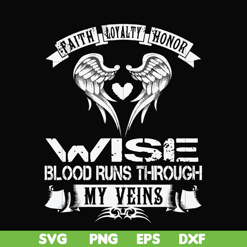 FN000480-Wise blood runs through my veins svg, png, dxf, eps file FN000480.jpg