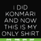 FN000501-I did konmari and now this is my only shirt svg, png, dxf, eps file FN000501.jpg