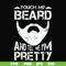 FN000514-Touch my beard and tell me I'm pretty svg, png, dxf, eps file FN000514.jpg