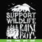 FN000672-Support wildlife raise boys svg, png, dxf, eps file FN000672.jpg