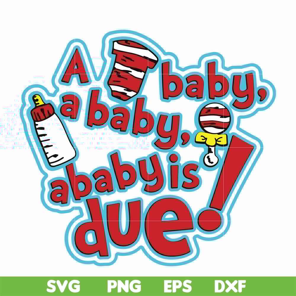 DR00027-A baby a baby is due svg, png, dxf, eps file DR00027.jpg