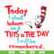 DR00080-Today I shall behave as if this is the day I will be remembered svg, png, dxf, eps file DR00080.jpg