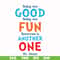 DR00095-Today was good today was fun tomorrow is another one svg, png, dxf, eps file DR00095.jpg