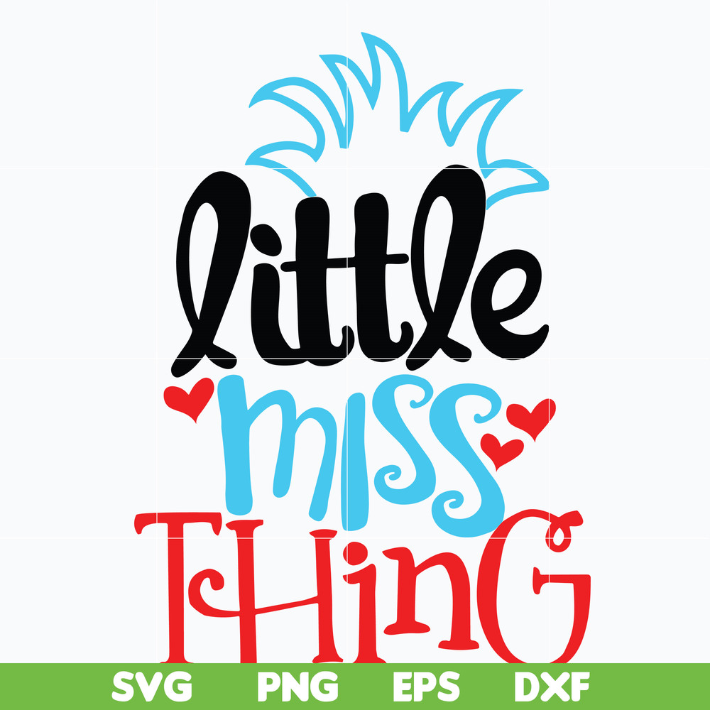 DR0302211-Little miss thing svg, dr seuss svg, dr svg, png, dxf, eps digital file DR0302211.jpg