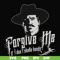 FN0001022-Forgive me if I don't shake hands svg, png, dxf, eps file FN0001022.jpg