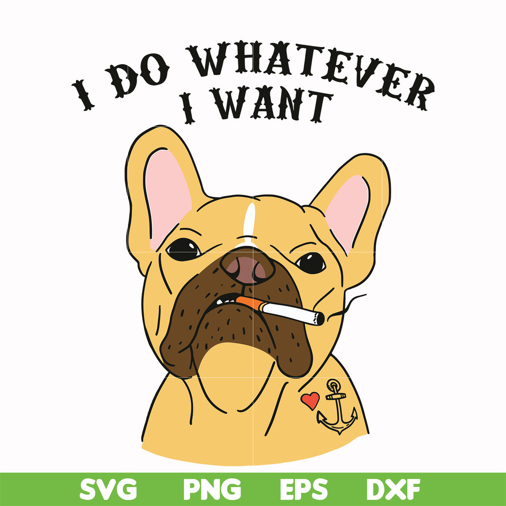FN000143-I do whatever I want svg, png, dxf, eps file FN000143.jpg