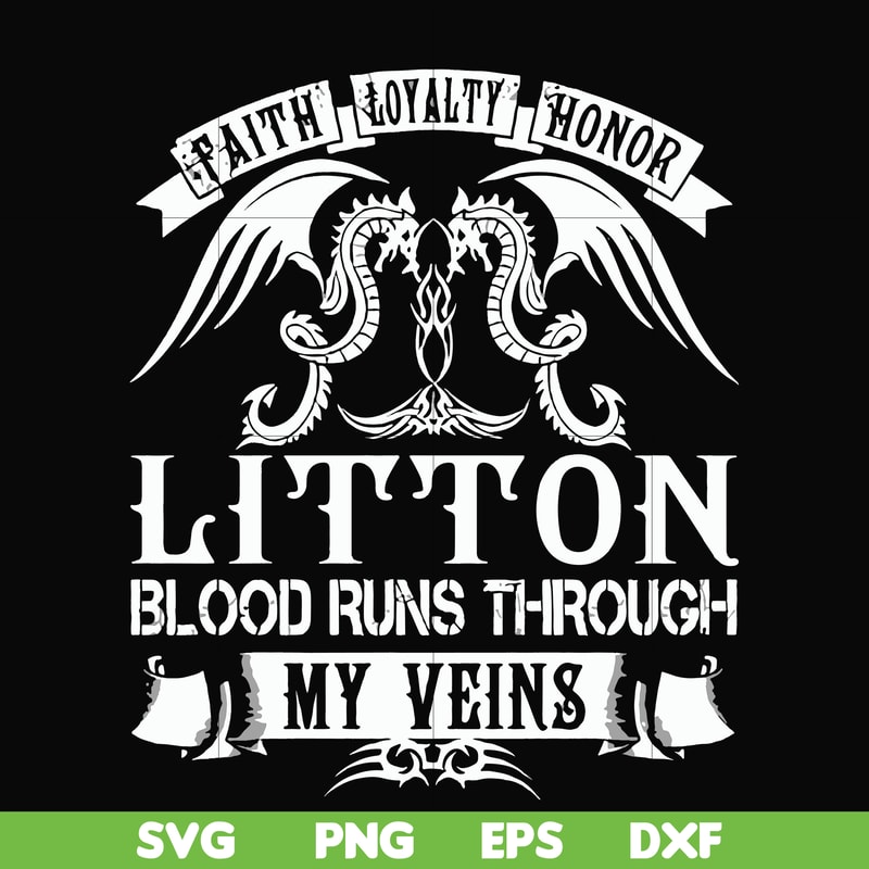 FN000242-Litton blood runs through my veins svg, png, dxf, eps file FN000242.jpg