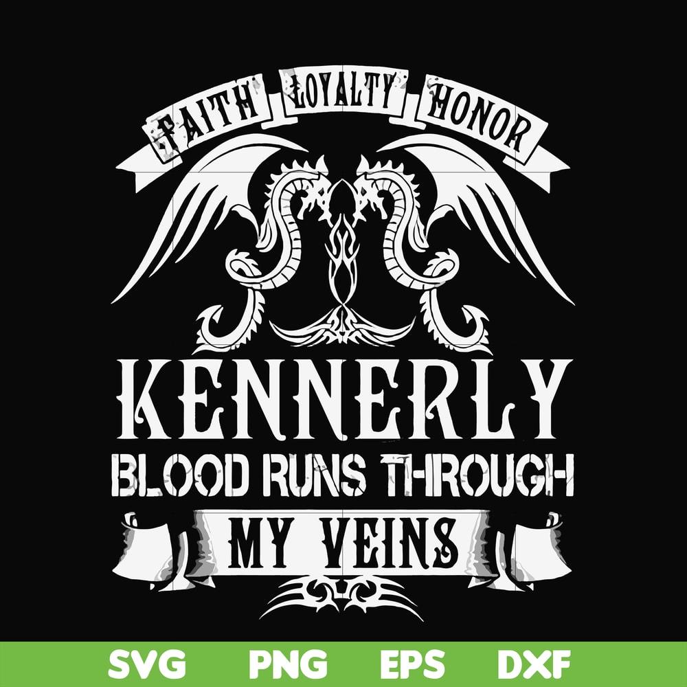 FN000244-Kennerly blood runs through my veins svg, png, dxf, eps file FN000244.jpg