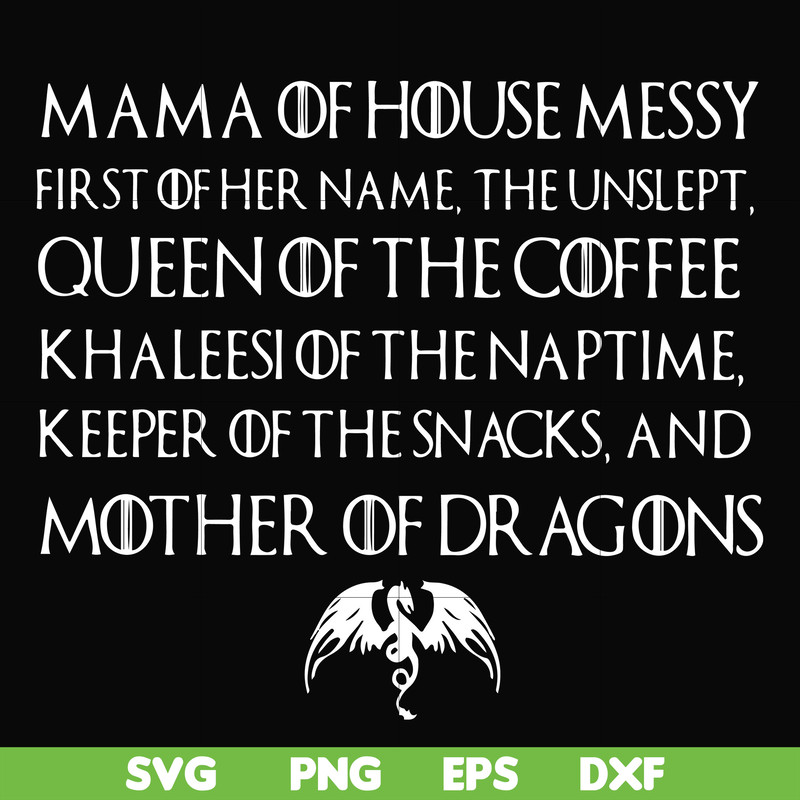 FN000419-Mama of house messy queen of the coffee svg, png, dxf, eps file FN000419.jpg