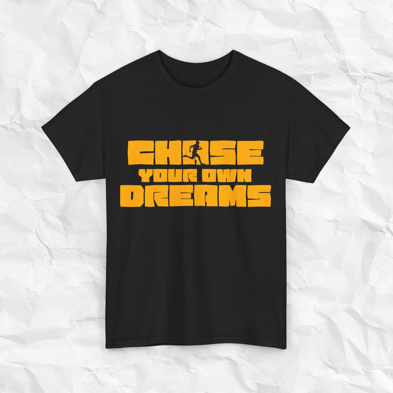 Chase Your Dreams Inspirational Quotes  Motivation Shirt  Love Yourself  Happiness  Premium Uni