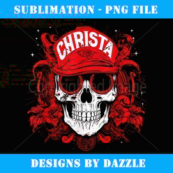 Items Personalized Skull with Christa Name - Exclusive PNG Sublimation Download