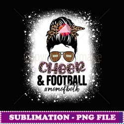 cheer football cheerleading mom of both messy bun bleached - aesthetic sublimation digital file