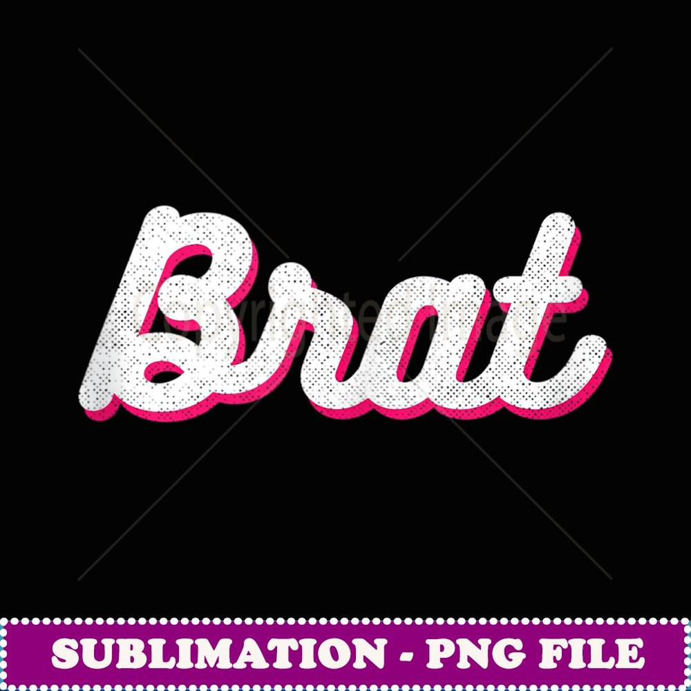 DDlg Fantasy Brat ASrtwork Fetish Role Play Gift - Special Edition Sublimation PNG File