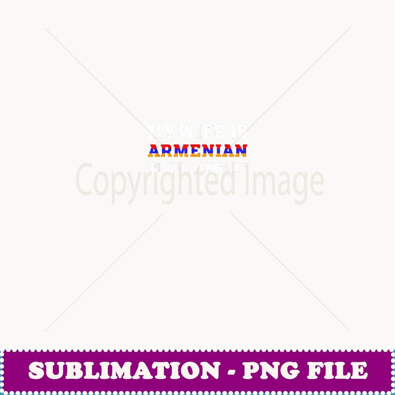 My Wife Is Armenian Nothing Scares Me Husband -