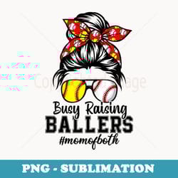 womens messy bun mom of both baseball softball busy raising ballers - creative sublimation png download
