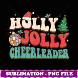 holly xmas jolly funny christmas cheerleader disco balls - retro png sublimation digital download