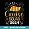 Cruise Squad 2024 Happy Birthday Party Anniversary Matching - Sublimation Digital Download