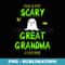 This Is My Scary Great Grandma Costume Halloween Lazy Easy - Unique Sublimation PNG Download
