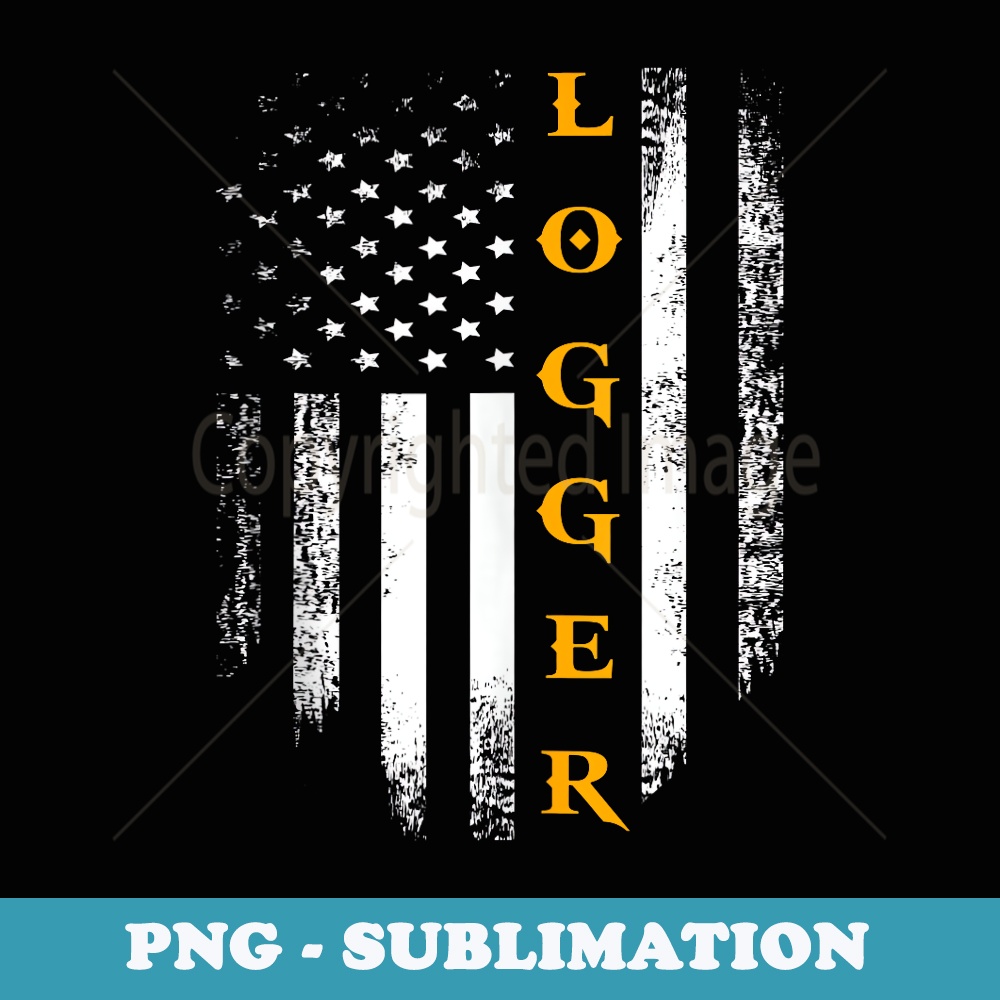 Vintage Logger With American Flag LoggingCarpenter - Decorative Sublimation PNG File