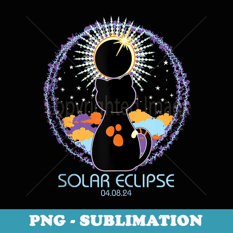 Totality Solar Eclipse sun Cat Lover Astronomy april 8 2024 - Creative Sublimation PNG Download