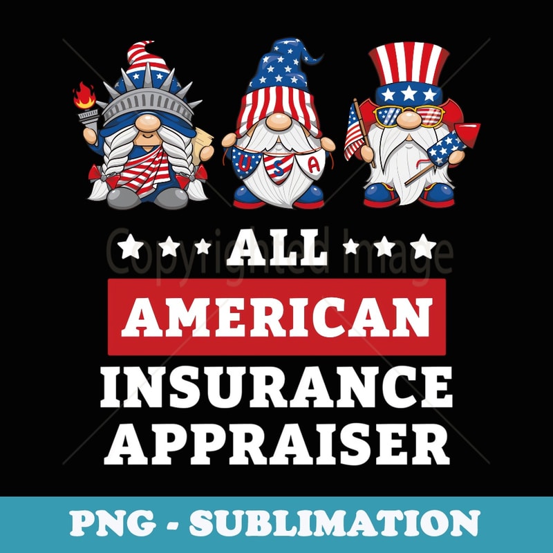 Insurance Appraiser Gnomes July 4th American Flag USA - Decorative Sublimation PNG File