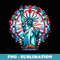 Statue Of Liberty 4th Of July US Patriotic American USA Flag - Sublimation Digital Download