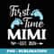 First Time Mimi Est - Premium PNG Sublimation File