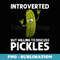 Cool Pickle Food Dancing Vegan Veggie Pickles - Instant Sublimation Digital Download