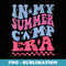 Groovy In My Summer Camp Era Retro Summer Camping for - Sublimation PNG File