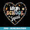 High school Squad, Groovy Heart Back To School Matching - Digital Sublimation Download File