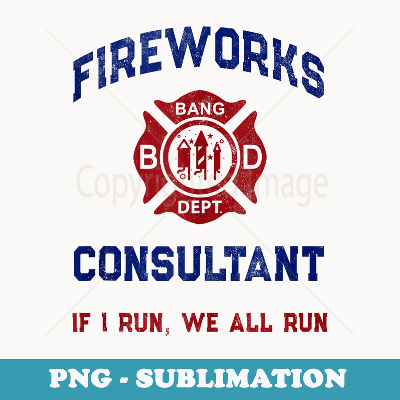 Funny FIREWORKS CONSULTANT Specialist Expert Director Mama - Digital Sublimation Download File