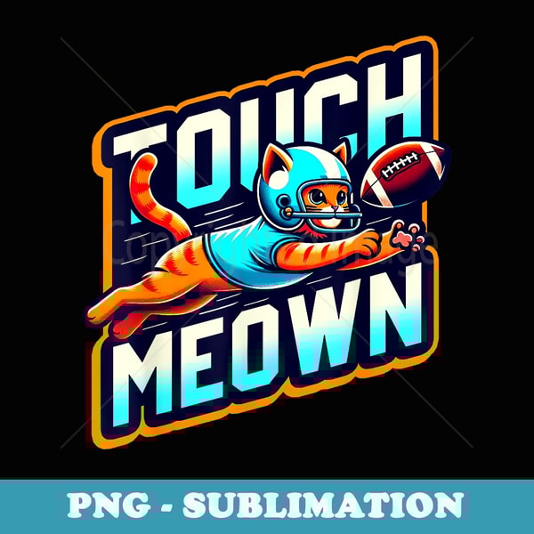 Touch Meown American Football Footballer Player Football Cat - Exclusive PNG Sublimation Download