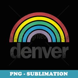 denver rainbow 70s 80s style retro gay pride - artistic sublimation digital file