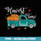 Harvest Fall Vintage Truck Pumpkin Thanksgiving Harvest Time - Creative Sublimation PNG Download