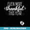 Thanksgiving Pregnancy Announcement More Thankful This Year - Exclusive PNG Sublimation Download