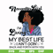 BD0094-November Girl Living My Best Life Birthday Gift, Black Girl, Black Women svg, png, dxf, eps digital file BD0095.jpg